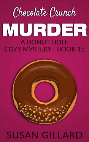 [Donut Hole Mystery 15] • Chocolate Crunch Murder